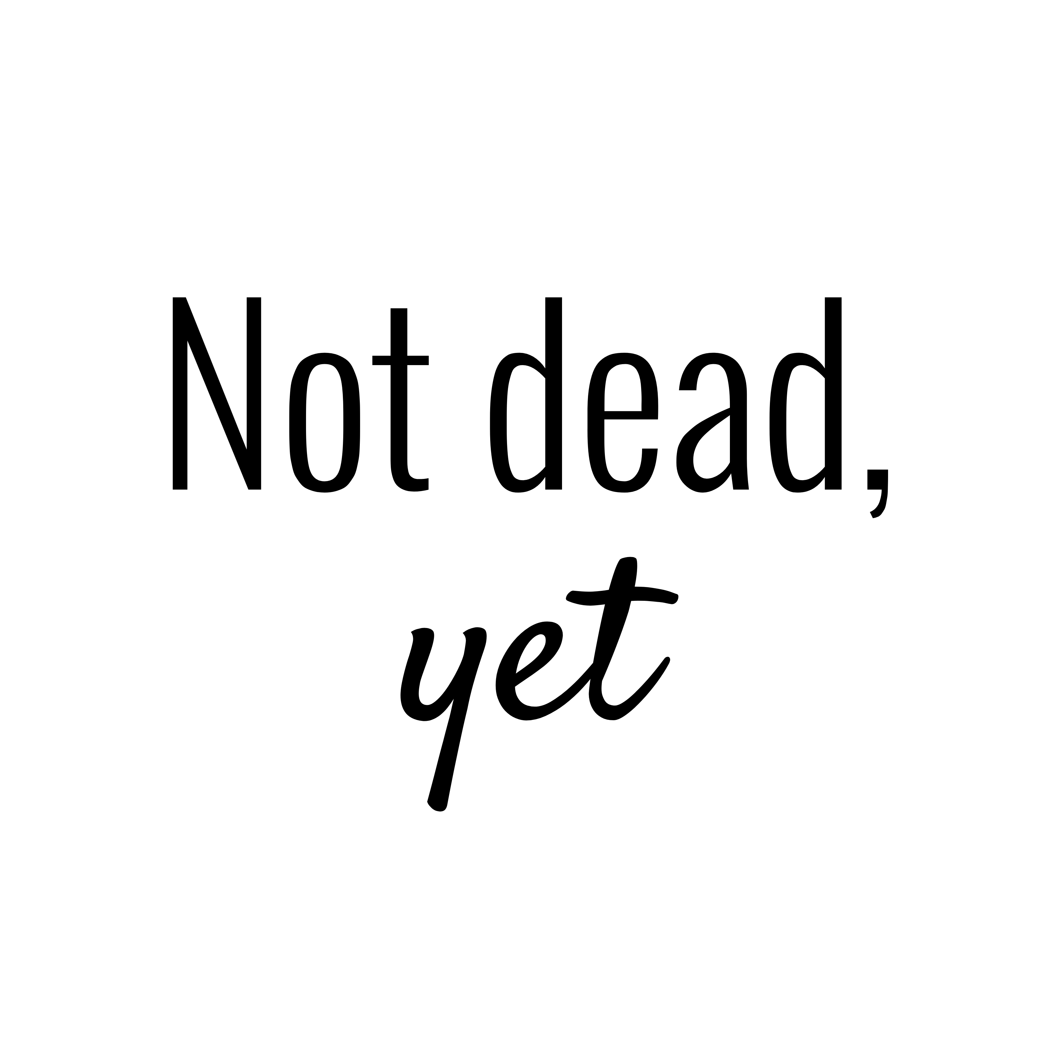 Pot sticker 'Not dead, yet'